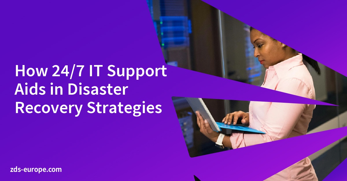How 24/7 IT Support Aids in Disaster Recovery Strategies