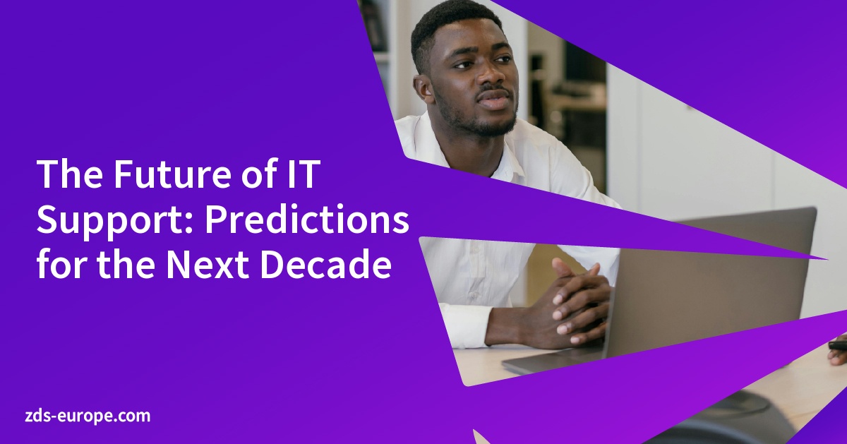 The Future of IT Support: Predictions for the Next Decade