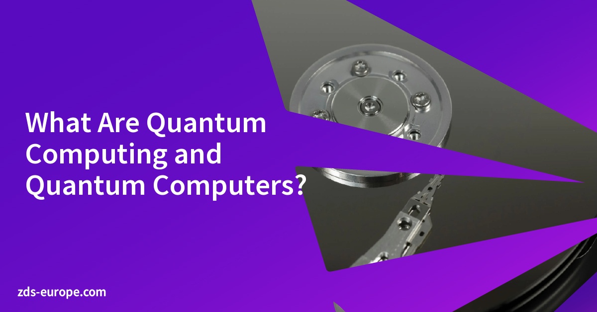 What Are Quantum Computing and Quantum Computers?